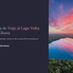 1 Guia de Viaje al Lago Volta en Ghana 1